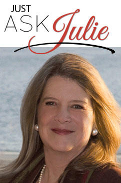 Just Ask Julie:  Where do I begin?
